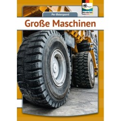 Grosse Machinen
