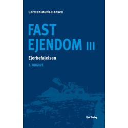 Fast Ejendom III: Ejerbeføjelsen