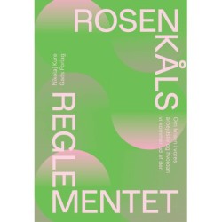 Rosenkålsreglementet: Om krisen i vores arbejdsliv og hvordan vi kommer ud af den