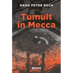 Tumult in Mecca: From Civil Servant to Global Business Adventurer: Henrik Bertelsen's Unexpected Journey.