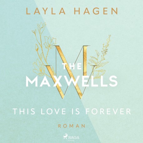 This Love is Forever: Roman | Prickelnder Romance-Reihenauftakt über einen CEO zum Verlieben von der Bestsellerautorin