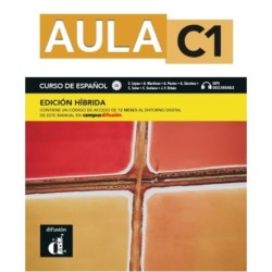 Aula C1 - Edicion hibrida - Libro del alumno + audio MP3
