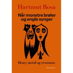 Når monstre brøler og engle synger: Heavy metal og resonans