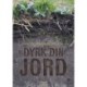 Dyrk din jord