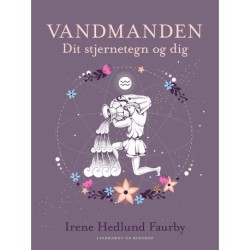 Vandmanden. Dit stjernetegn og dig