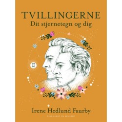 Tvillingerne. Dit stjernetegn og dig