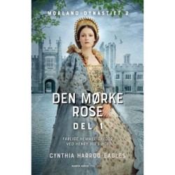 Den mørke rose - del 1