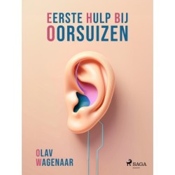 Eerste Hulp Bij Oorsuizen
