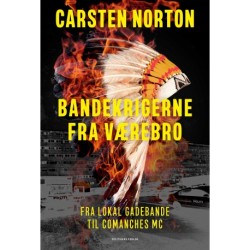 Bandekrigerne fra Værebro: Fra lokal gadebande til Comanches MC