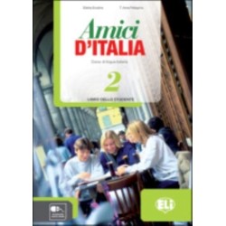 Amici d'Italia 2: Libro dello studente + libro digitale