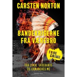 Bandekrigerne fra Værebro: Fra lokal gadebande til Comanches MC