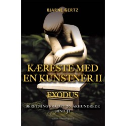 KÆRESTE MED EN KUNSTNER II: EXODUS - Beretning fra det 20. århundrede bind 31