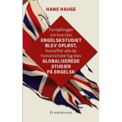 Fortællingen om hvordan engelskstudiet blev opløst: Et satirisk essay