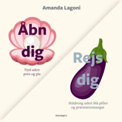 Rejs dig / Åbn dig: Stådreng uden blå piller og præstationsangst / Nyd uden pres og pis