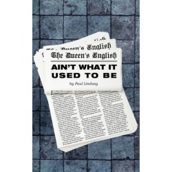 The Queen's English Ain't What It Used to Be