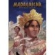 Madagascar: The Rise of a Queen