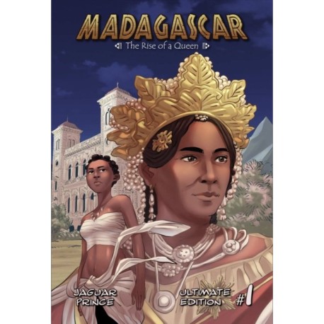 Madagascar: The Rise of a Queen