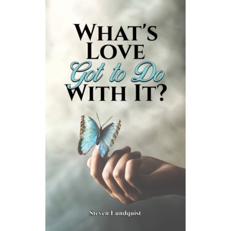 What's Love Got to Do With It?
