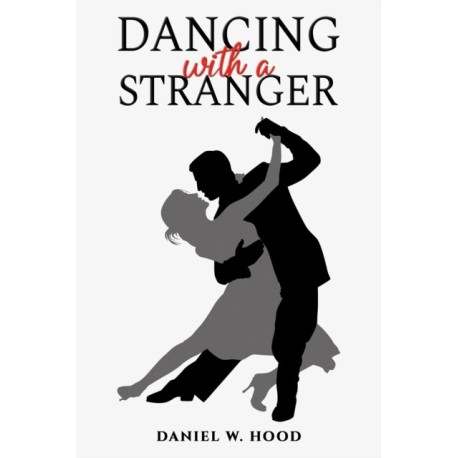 Dancing with a Stranger