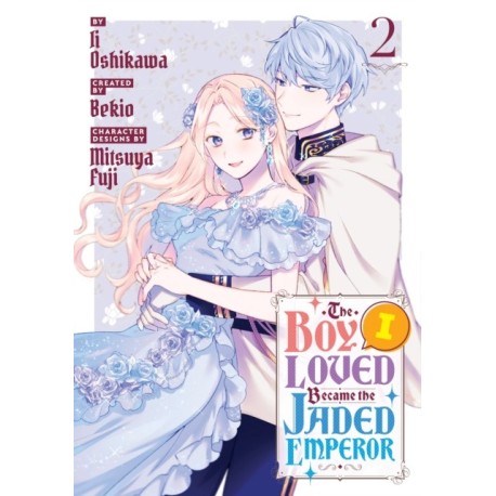 The Boy I Loved Became the Jaded Emperor 2