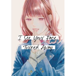 I See Your Face, Turned Away 3