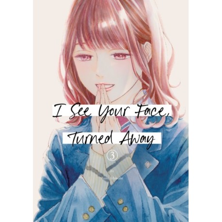 I See Your Face, Turned Away 3