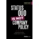 Status Quo Is Not Company Policy: Empowering Innovation through Adaptive Leadership