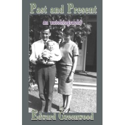 Past and Present: an autobiography