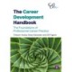 The Career Development Handbook: The Foundations of Professional Career Practice