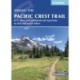 Hiking the Pacific Crest Trail: PCT - three-part guidebook and map books for thru and section hikers
