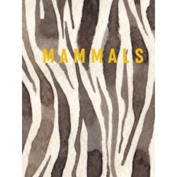 Mammals: Luxe series