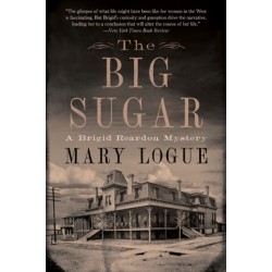 The Big Sugar: A Brigid Reardon Mystery