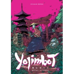 Yojimbot Volume 1: Metal Silence