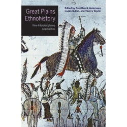 Great Plains Ethnohistory: New Interdisciplinary Approaches
