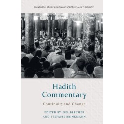 Hadith Commentary: Continuity and Change