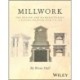 Millwork: The Design and Manufacturing of Historic Millwork from 1740 - 1950