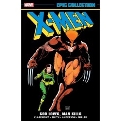 X-Men Epic Collection: God Loves, Man Kills