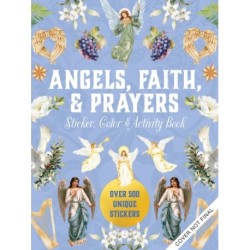 Angels, Faith & Prayers Sticker, Color & Activity Book: Over 500 Unique Stickers