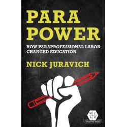 Para Power: How Paraprofessional Labor Changed Education