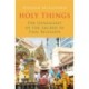 Holy Things: The Genealogy of the Sacred in Thai Religion