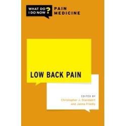 Low Back Pain: What Do I Do Now Pain Medicine