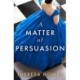 A Matter of Persuasion