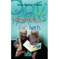 Skrive- og læsekultur for børn: - en didaktisk ledsager til