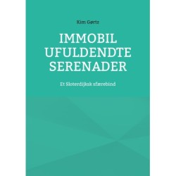 Immobil Ufuldendte serenader: Et Sloterdijksk sfærebind