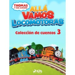 Thomas y sus amigos - Allá vamos locomotoras - Colección de cuentos 3
