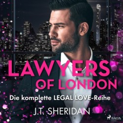Lawyers of London: Die komplette Legal Love–Reihe