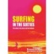 Surfing in the Sixties: The culture, the music  and the fashions