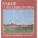 Varde i billedkunsten: Varde Museum 1912-1987