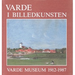 Varde i billedkunsten: Varde Museum 1912-1987