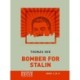 Bomber for Stalin (Storskrift)